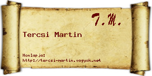 Tercsi Martin névjegykártya